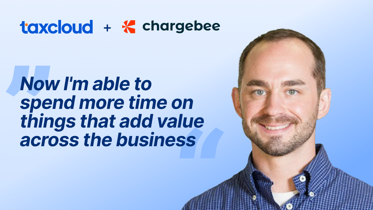 TaxCloud + Chargebee integration customer story