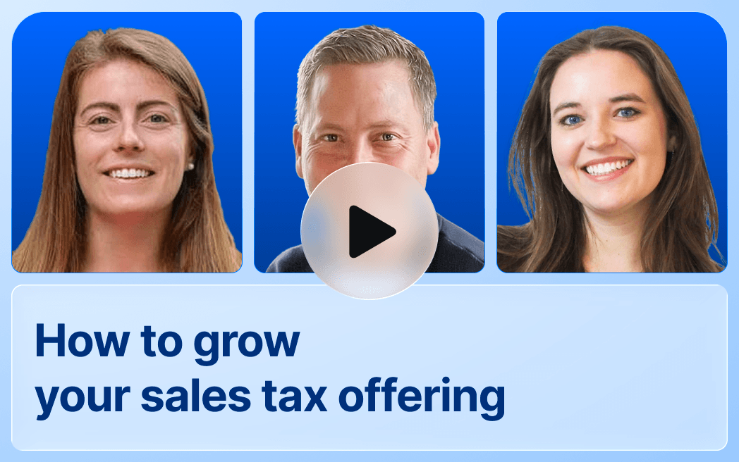 On-Demand Webinar: How to grow your sales tax offering